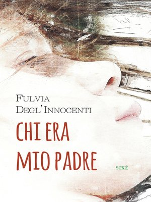 cover image of Chi era mio padre